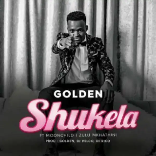 Golden - Ushukela Ft. Moonchild Sanelly, ZuluMkhathini, Pelco & DJ Rico